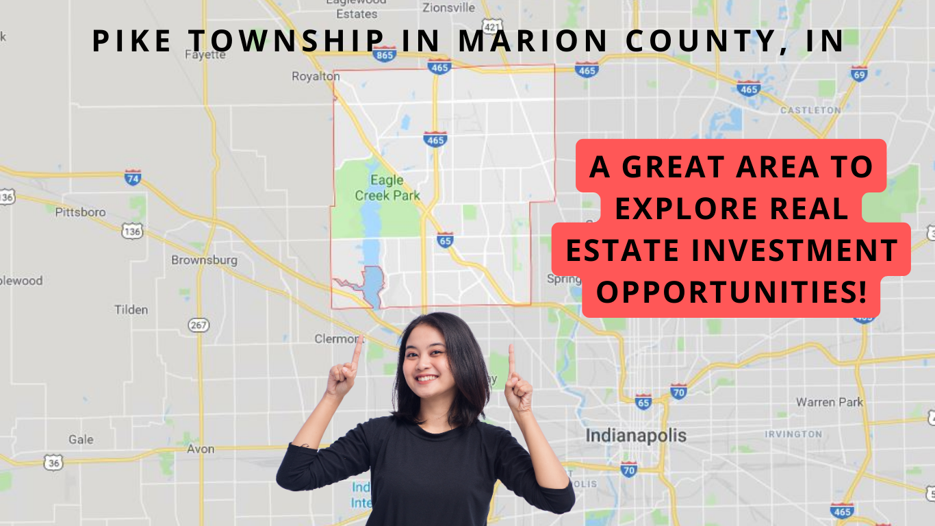 Neighborhood Spotlight: Pike Township, Marion County IN - A Strategic Investment Choice!